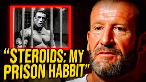 Dorian Yates Reveals His Story About Prison Life Youtube