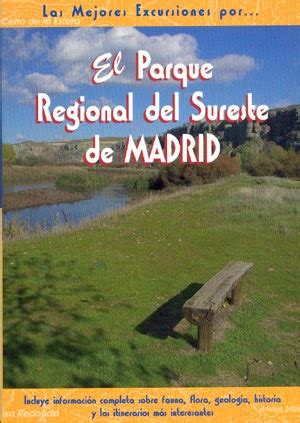 De Campo Por El Parque Regional Del Sureste Madrile O Las Mejores