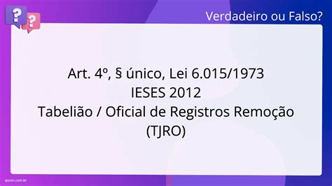 QScon Direito Art 4º único Lei 6 015 1973 IESES 2012 Tabelião