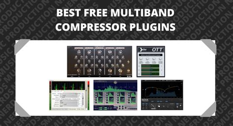 5 Best Free Multiband Compressor Plugins