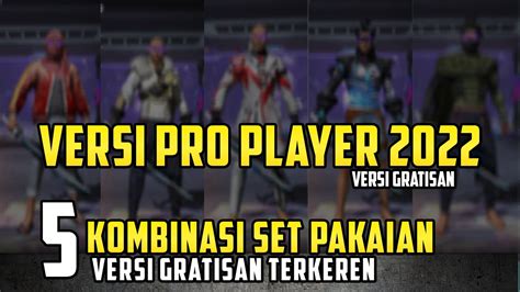 Kombinasi Set Pakaian Versi Gratisan Player Ff Terkeren Dan Sangar