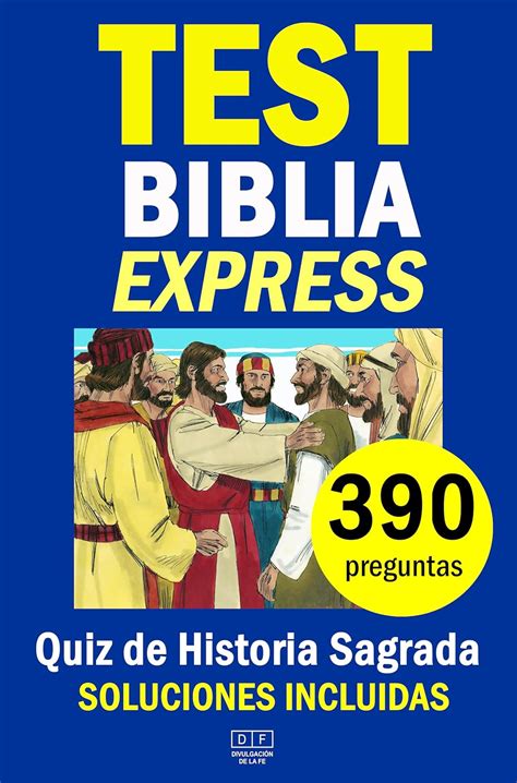 Test De La Biblia Express Preguntas Quiz De Historia Sagrada Con