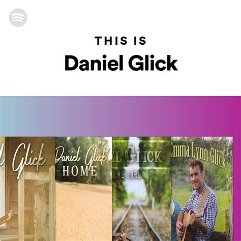 This Is Daniel Glick Playlist By Spotify Spotify