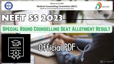 Neet Ss Special Counselling Round Seat Allotment Out Official Pdf