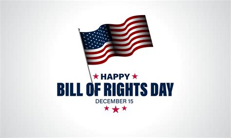 Happy Bill Of Rights Day December 15 Background Vector Illustration 34096548 Vector Art At Vecteezy