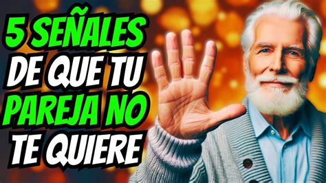 5 SEÑALES DE QUE TU PAREJA NO TE QUIERE YouTube