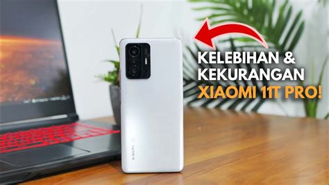 Ini Dia Kelebihan Dan Kekurangan Xiaomi T Pro Masih Cocok Di Tahun