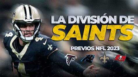 La Peor Divisi N De La Nfl Previo Temporada Saints Bucs