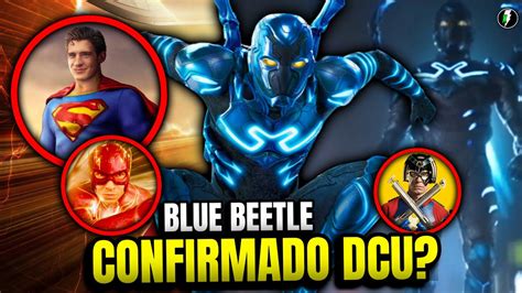 Blue Beetle Confirmado En DCU Con Superman Cameo Secreto Trailer 2