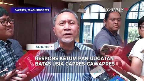 Respons Ketum Pan Zulhas Soal Gugatan Batas Usia Capres Dan Cawapres Ke