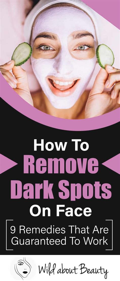 How To Remove Dark Spots On Face 9 Remedies That Work