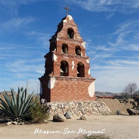 A Brief History of Mission San Miguel - California Missions Trail