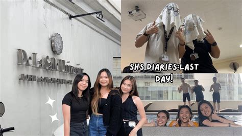 Dlsu Shs Diaries Last Days Of Senior High School Youtube