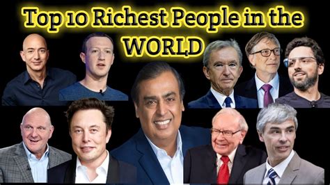 Top 10 Richest People In The World Youtube