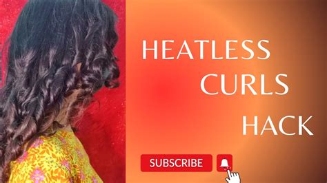 Heatless Curls Hack Hair Style Tutorial Youtube