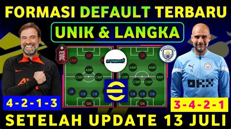 Formasi Default Terbaru Setelah Update Juli Di Efootball Mobile