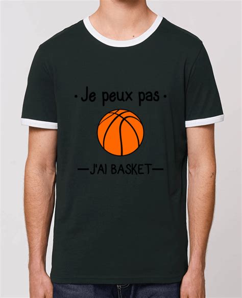 T Shirt Contrast Unisexe Stanley Ringer Je Peux Pas J Ai Basket