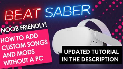 Add Custom Songs And Mods To Beat Saber Oculus Quest 2 No Pc Required