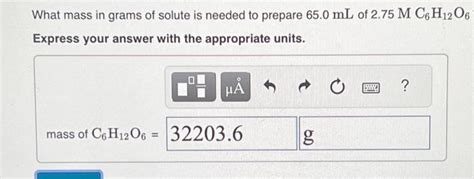 Solved What Mass In Grams Of Solute Is Needed To Prepare Chegg