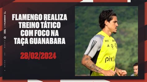 Flamengo Realiza Treino T Tico Foco Na Ta A Guanabara Youtube