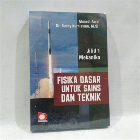 Jual Buku Fisika Dasar Untuk Sains Dan Teknik Jilid Mekanika