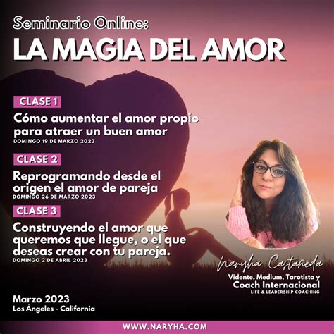 Nuevo Seminario La Magia Del Amor Las Visiones De Naryha