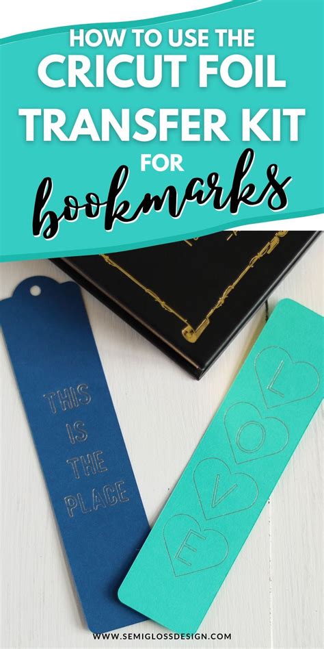 How To Use The Cricut Foil Transfer Kit To Make Bookmarks Artofit