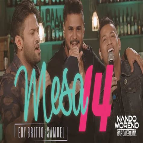 Nando Moreno Mesa Edy Britto E Samuel Sertanejo Sua M Sica