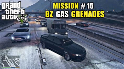 Gta Mission Bz Gas Grenades Gta Mission Gta V Gameplay