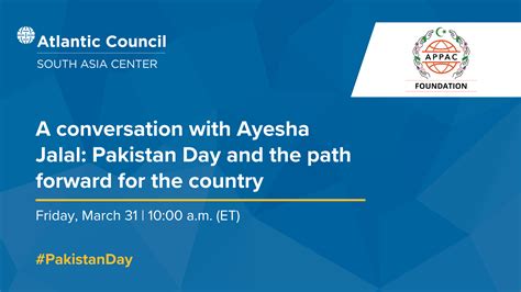 A Conversation With Ayesha Jalal Pakistan Day And The Path Forward For