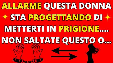 Dio Dice Questa Donna Sta Progettando Di Metterti In Prigione