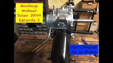 Solex 3800 Remontage Moteur Partie 2 YouTube