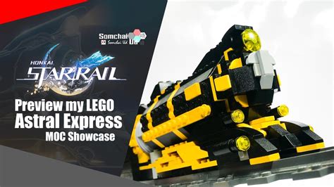 My Lego Honkai Star Rail Astral Express Moc Somchai Ud Youtube