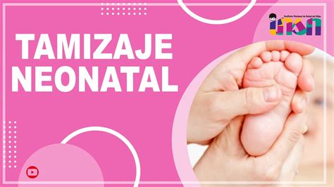 Tamizaje Neonatal Telecapacitaci N Insn Youtube