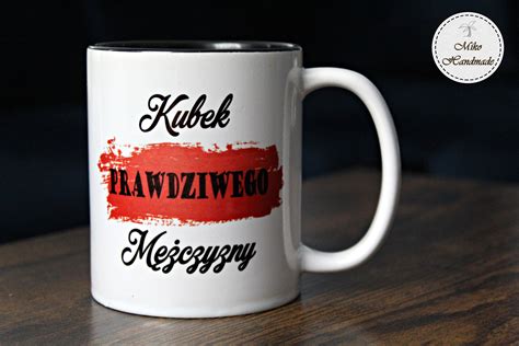 Kubek Prawdziwego Mężczyzny