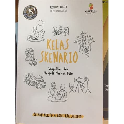 Jual Buku Kelas Skenario Menulis Film Salman Aristo Catatan Akhir