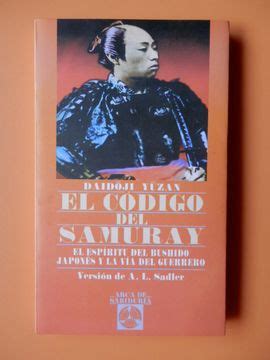 Libro El C Digo Del Samuray El Esp Ritu Del Bushido Japon S Y La V A