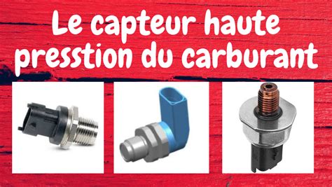 Le Capteur Haute Presstion Du Carburant