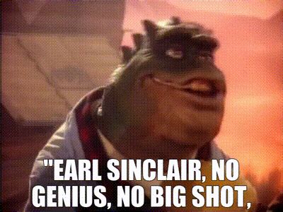 Yarn Earl Sinclair No Genius No Big Shot Dinosaurs