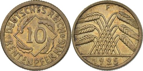 Weimar 10 Rentenpfennig 1925 F Mit Echtheitsgutachten Sehr Selten Vz