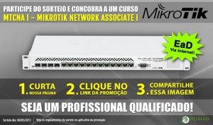 Curso Gr Tis De Mikrotik Ead On Line Concorra Blog Entelco