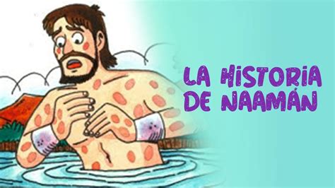 Historia De Naaman Ilustrada A B C Oo1