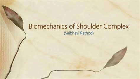 Biomechanics Of Shoulder Complex Ppt