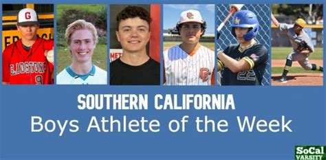 Vote Southern California Boys Athlete Of The Week April 28 Orange