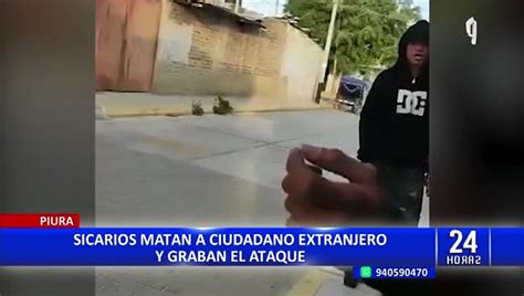 Piura sicarios matan a sujeto y graban el ataque Vídeo Dailymotion