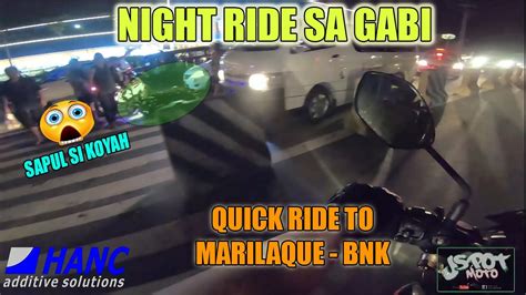 NIGHT RIDE SA GABI GO PRO FOG TEST MARILAQUE NIGHT RIDE BNK