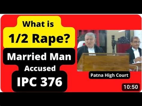 Married Man Accused IPC 376 Patna High Court Stream Law Legal