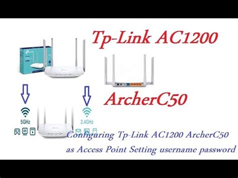 How To Setup Tp Link Ac Archer C Dual Band Wireless Access Point