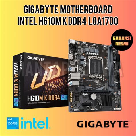 Jual Gigabyte Motherboard H610m K Ddr4 Intel Lga 1700 M2 Nvme Pcie 40