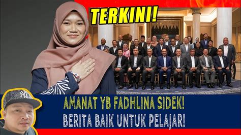 Terkini AMANAT YB FADHLINA SIDEK KPM BERITA BAIK UNTUK PELAJAR